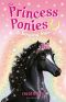[Princess Ponies 08] • A Singing Star